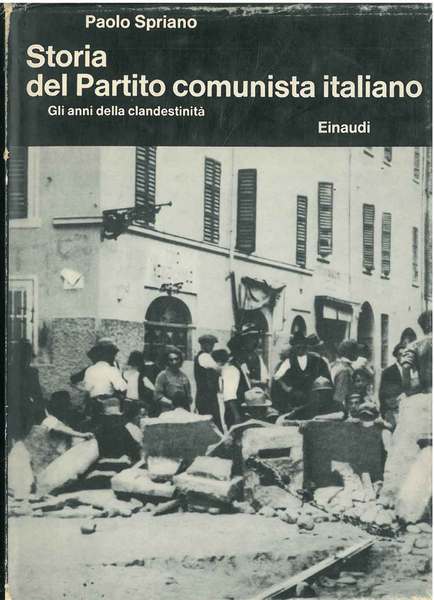 Storia del Partito Comunista Italiano. II: Gli anni della clandestinità