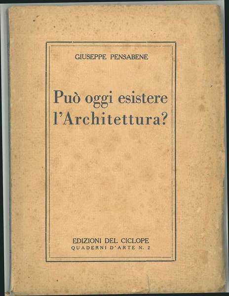 Può oggi esistere l'architettura?