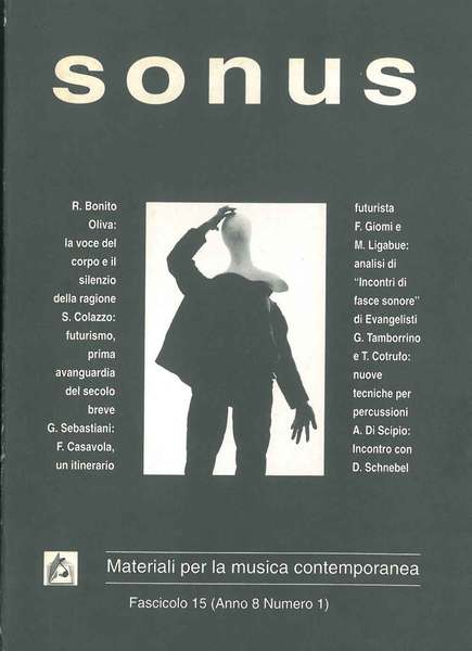 Sonus. Fascicolo 15, anno 8, numero 1. Tra cui: La …