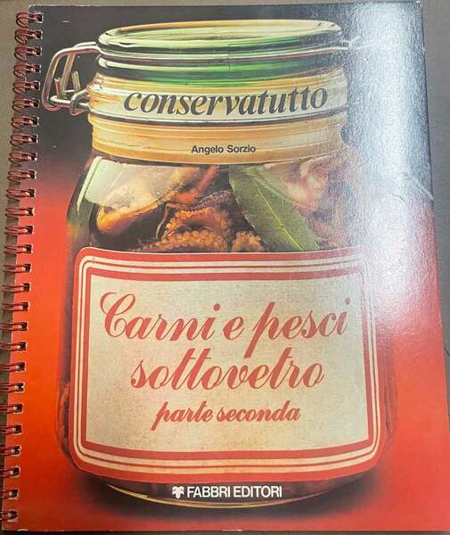 Carni e pesci sottovetro. Parte seconda.