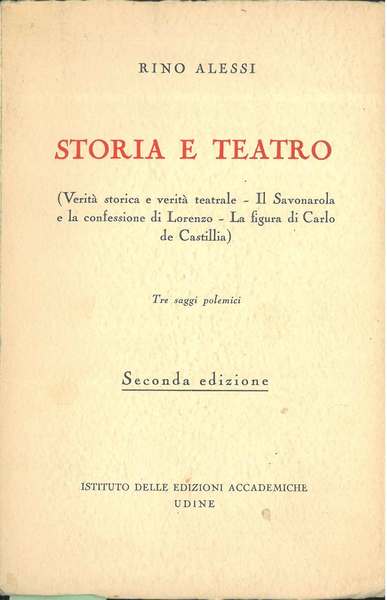 Storia e teatro (Verità storica e verità teatrale - Il …