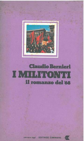 I militonti. Il romanzo del '68