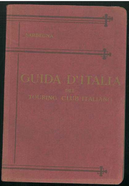 Guida d'Italia. Sardegna