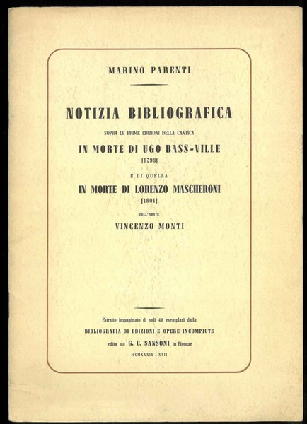 Notizia bibliografica sopra le prime edizioni della cantica In morte …
