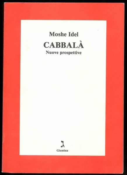 Cabbalà. Nuove prospettive. Traduzione di Fabrizio Lelli.