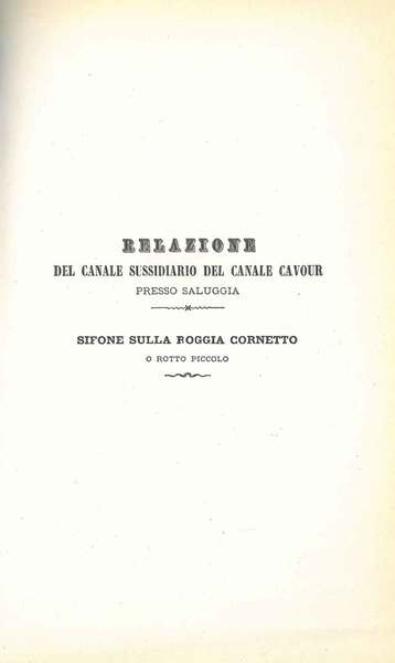 Esercitazioni pratiche di costruzioni 1868-69. Canale sussidiario del Canale Cavour …