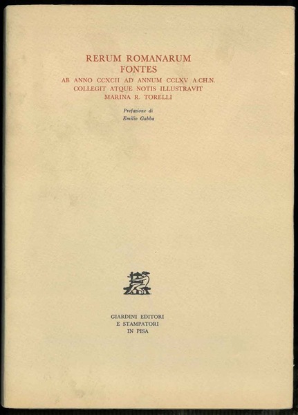 Rerum romanarum fontes. Ab anno CCXCII ad annum CCLXV A.CH.N. …