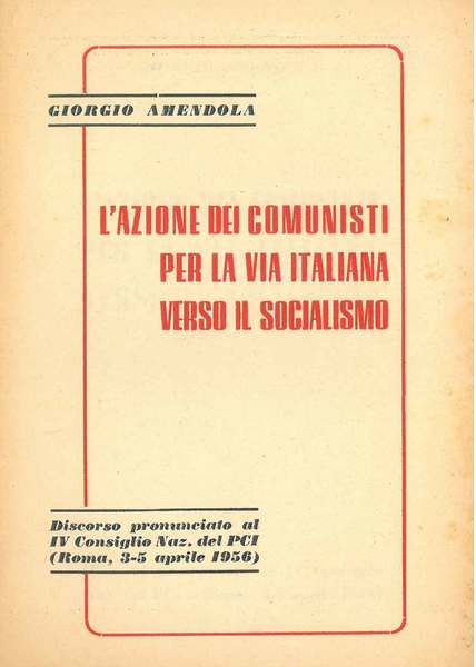 L' azione dei comunisti per la via italiana verso il …