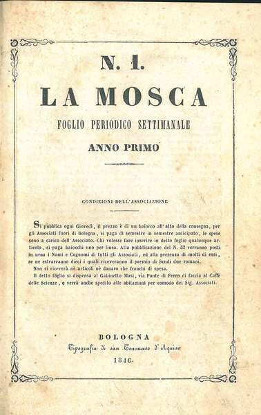 La mosca. Foglio periodico settimanale. Anno primo, n. da 1 …