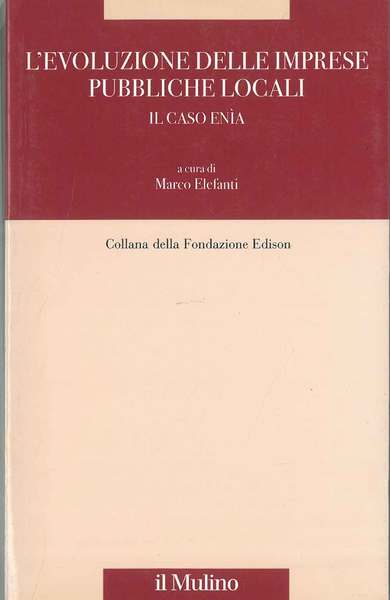 L' evoluzione delle imprese pubbliche locali. Il caso Enìa