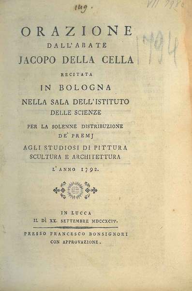 Orazione dall'Abate Jacopo della Cella recitata in Bologna nella sala …