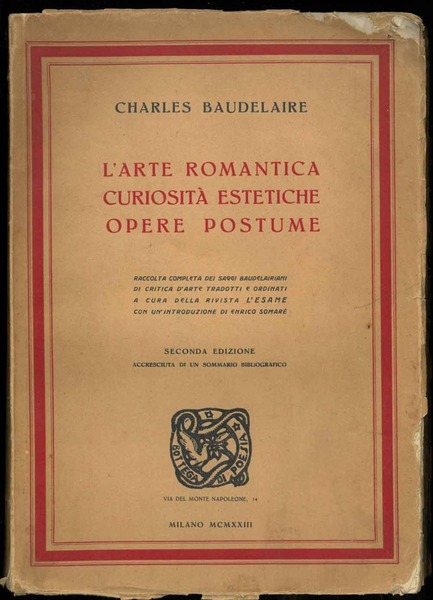 Charles Baudelaire critico d'arte. Curiosità estetiche, l'arte romantica, opere postume. …