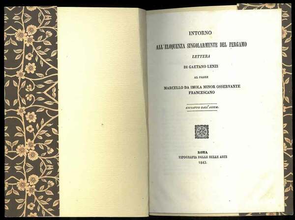 Intorno all'eloquenza singolarmente del Pergamo. Lettera di Gaetano Lenzi al …