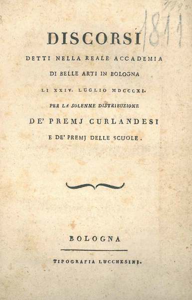 Discorsi detti nella Reale Accademia di belle Arti in Bologna …