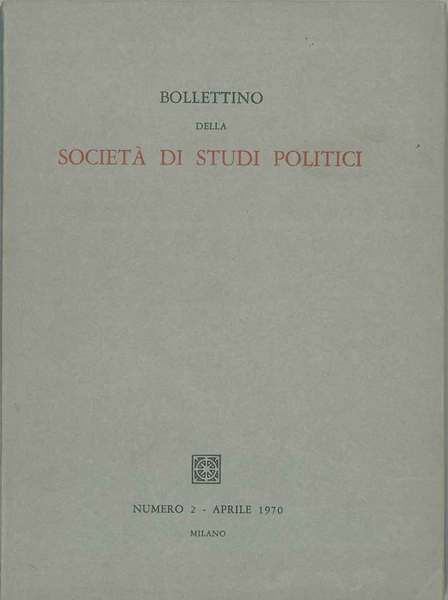 Bollettino della società di studi politici. Numero 2 - aprile …