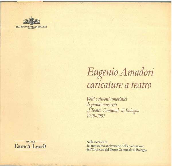 Eugenio Amadori. Caricature a teatro. Volti e risvolti umoristici di …