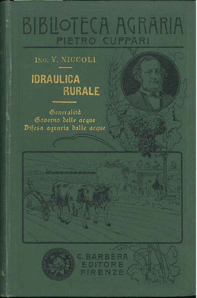 Idraulica rurale. Generalità, Governo delle acque, difesa agraria della acque