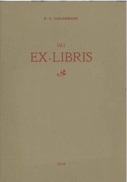 Gli ex libris. Monografia con la riproduzione di 35 facsimili …