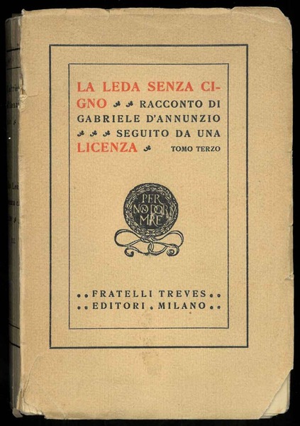 La leda senza cigno. Racconto di Gabriele D'Annunzio seguito da …