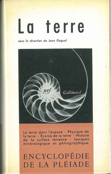 La Terre. Encyclopédie de la Pléiade. Volume publié sous la …