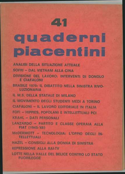 Quaderni piacentini. Anno ix, n. 41, luglio 1970