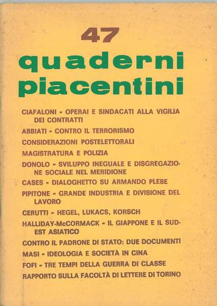 Quaderni piacentini. Anno xi, n. 47, luglio 1972