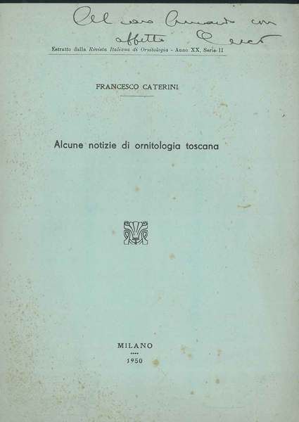 Alcune notizie di ornitologia toscana Estratto dalla Rivista Italiana di …