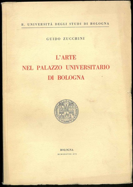 L'arte nel palazzo universitario di Bologna.
