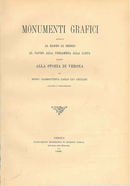 Monumenti grafici affidati al marmo al bronzo al papiro alla …
