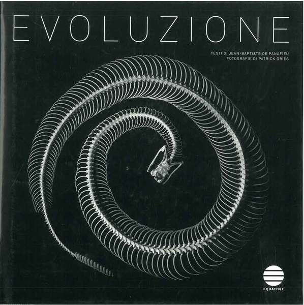 Evoluzione. Fotografie di Patrick Gries