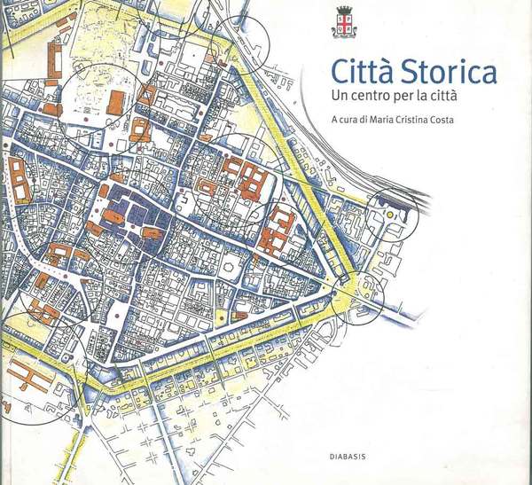 Città storica. Un centro per la città sui problemi del …