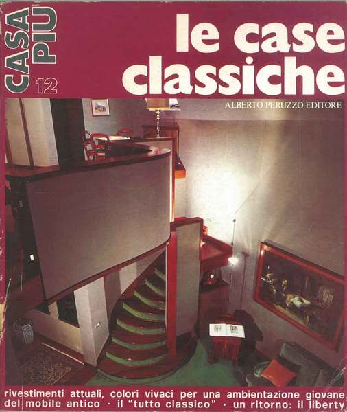Casa più n. 12. Le case classiche