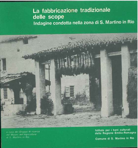 La fabbricazione tradizionale delle scope. Indagine condotta nella zona di …