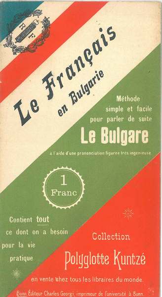 Le français en Bulgarie. Méthode simple et facile pour parler …