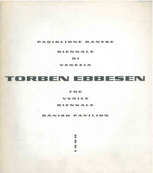 Torben Ebbesen. Padiglione danese, Biennale di Venezia, 1990