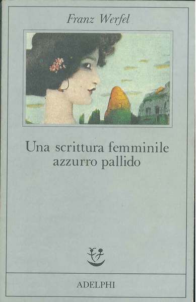 Una scrittura femminile azzurro pallido. Traduzione di Renata Colorni
