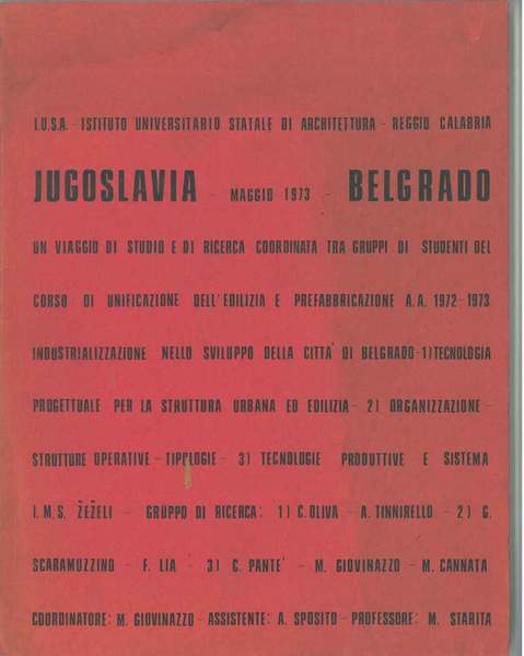 Jugoslavia - Belgrado, maggio 1973. Un viaggio di studio e …
