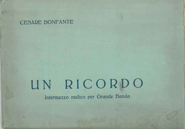 Un ricordo. Intermezzo melico per grande banda. N. 2354