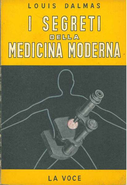 I segreti della medicina moderna