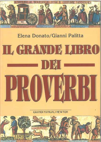 Il grande libro dei proverbi. Introduzione di L. de Cesari