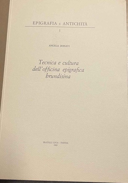 Tecnica e cultura dell'officina epigrafica brundisina.