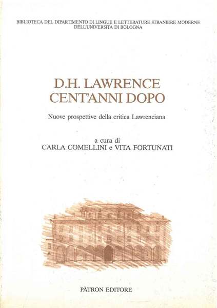 D. H. Lawrence cent'anni dopo. Nuove prospettive della critica lawrenciana