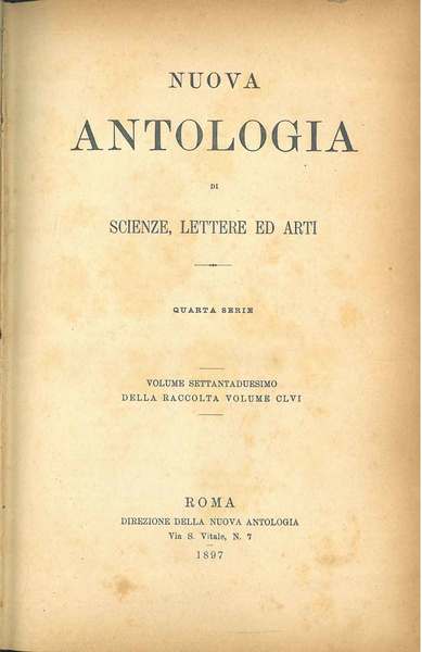 Nuova antologia di scienze, lettere ed arti. Vol. 156 della …