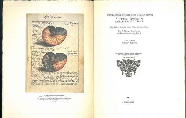 Ricreatione dell'occhio e della mente nell'osservation' delle chiocciole proposta a' …