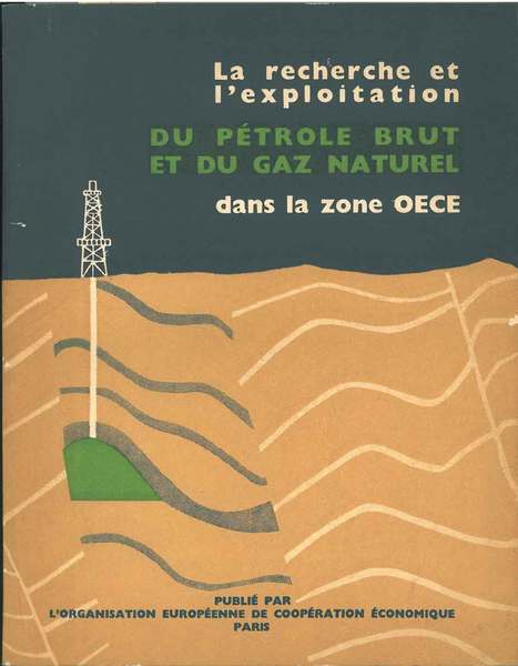 La recherche et l'exploitation du pétrole brut et du gaz …
