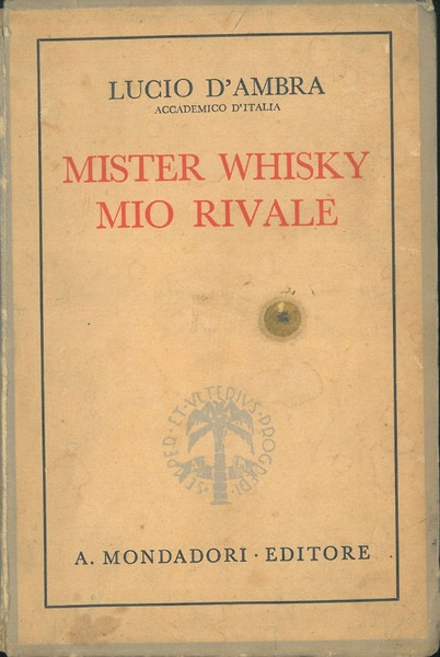 Mister Wisky mio rivale