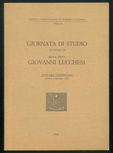 Giornata di studio in onore di Mons. Dott. Giovanni Lucchesi. …