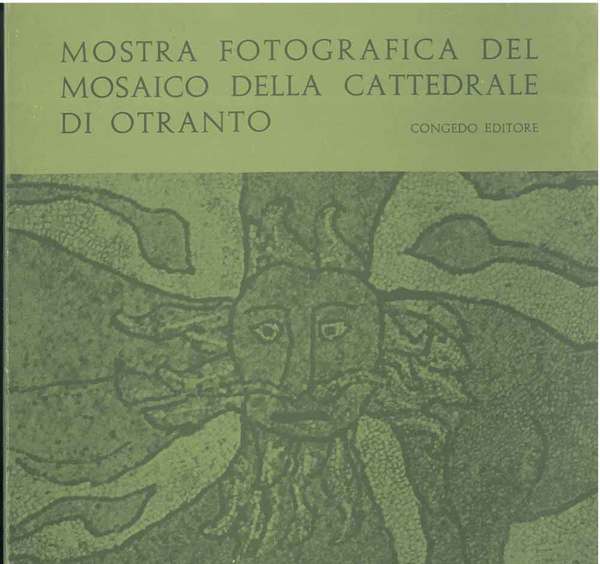 Mostra fotografica del mosaico della cattedrale di Otranto