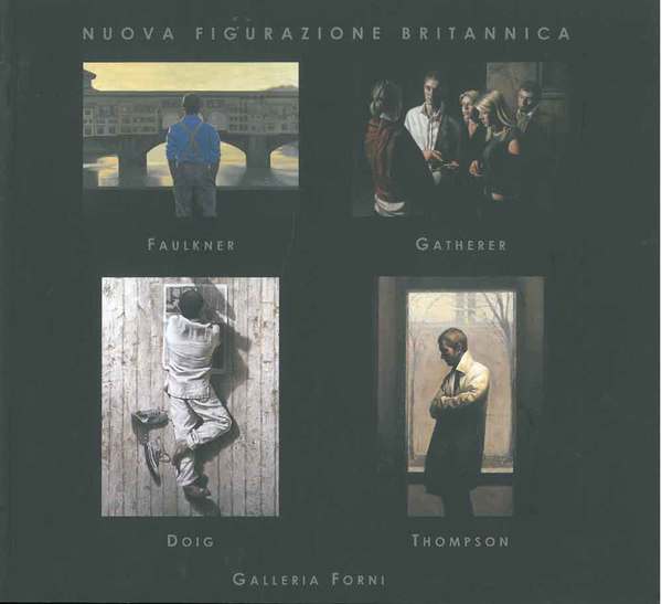 Nuova figurazione britannica. Maxwell Doig, Iain Faulkner, Stuart-Luke Gatherer, Christopher …