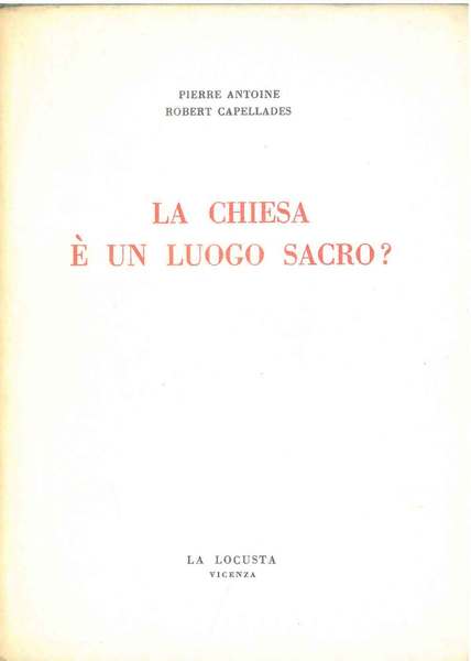 La chiesa è un luogo sacro?